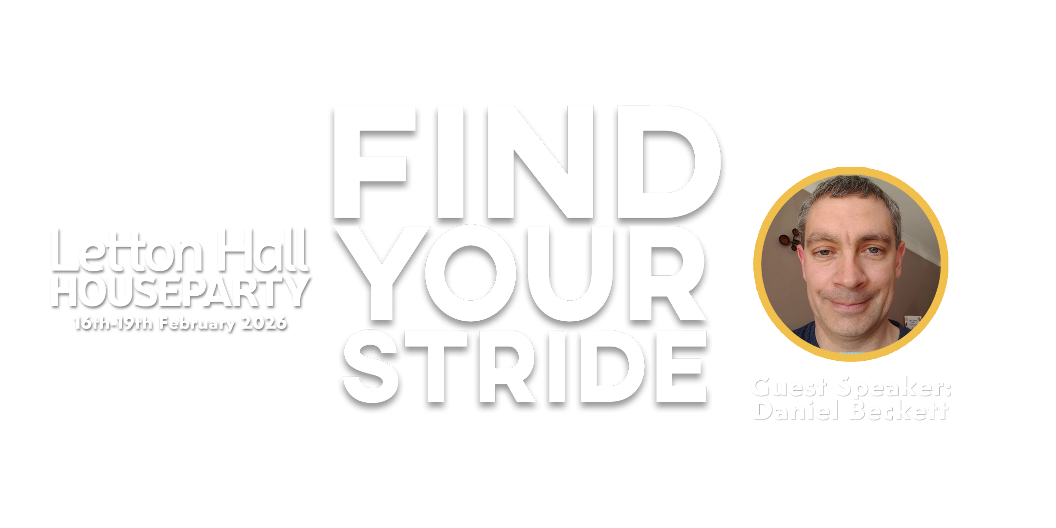 This Changes Everything - Letton Hall Houseparty.